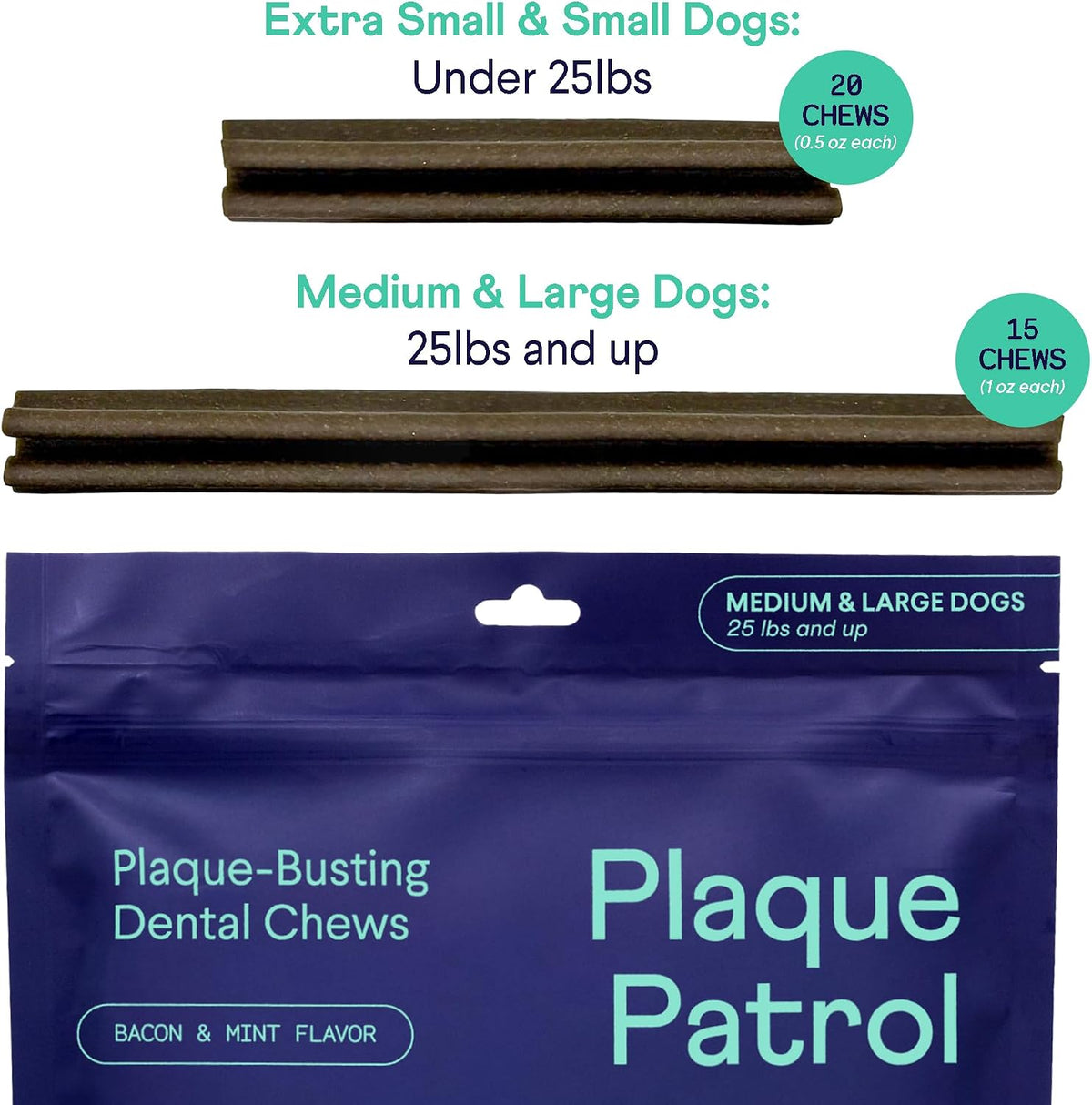 Plaque Patrol Dental Chews - Fights Tartar & Bad Breath - Dogs 25+ lbs