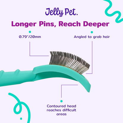 Jelly Pet Universal Slicker Brush for Dogs, Dog Grooming Brush, Remove Tangles and Dead Undercoat, Tuffer Than Tangles, Maltese Shi-Tzu Poodle Bichon, Firm Pins, Teal, Small
