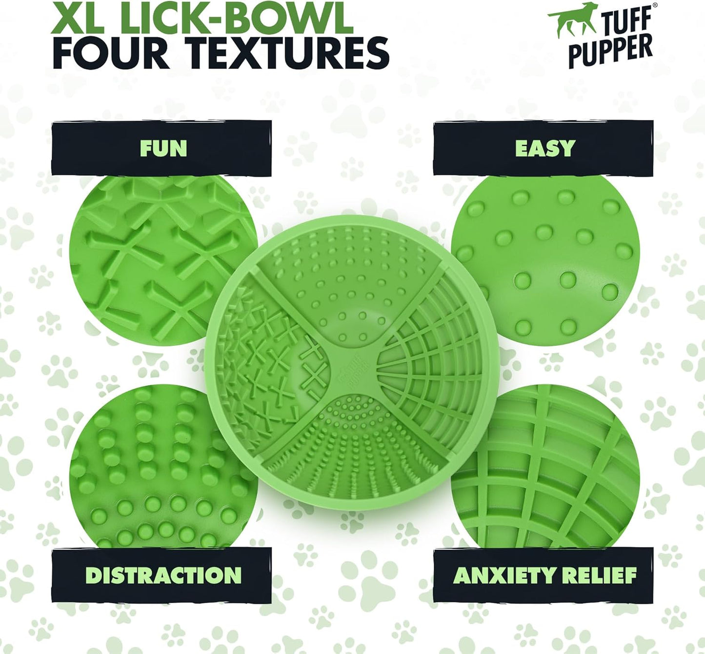 Tuff Pupper XL Dog Lick Bowl | Thick Silicone Lick Mat | Long Lasting 4 Texture | Large Slow Feeder Bowl | Calms Anxiety & Boredom | Stable & Wobble Mode | Easy Clean Dishwasher Safe | NOT for Chewing