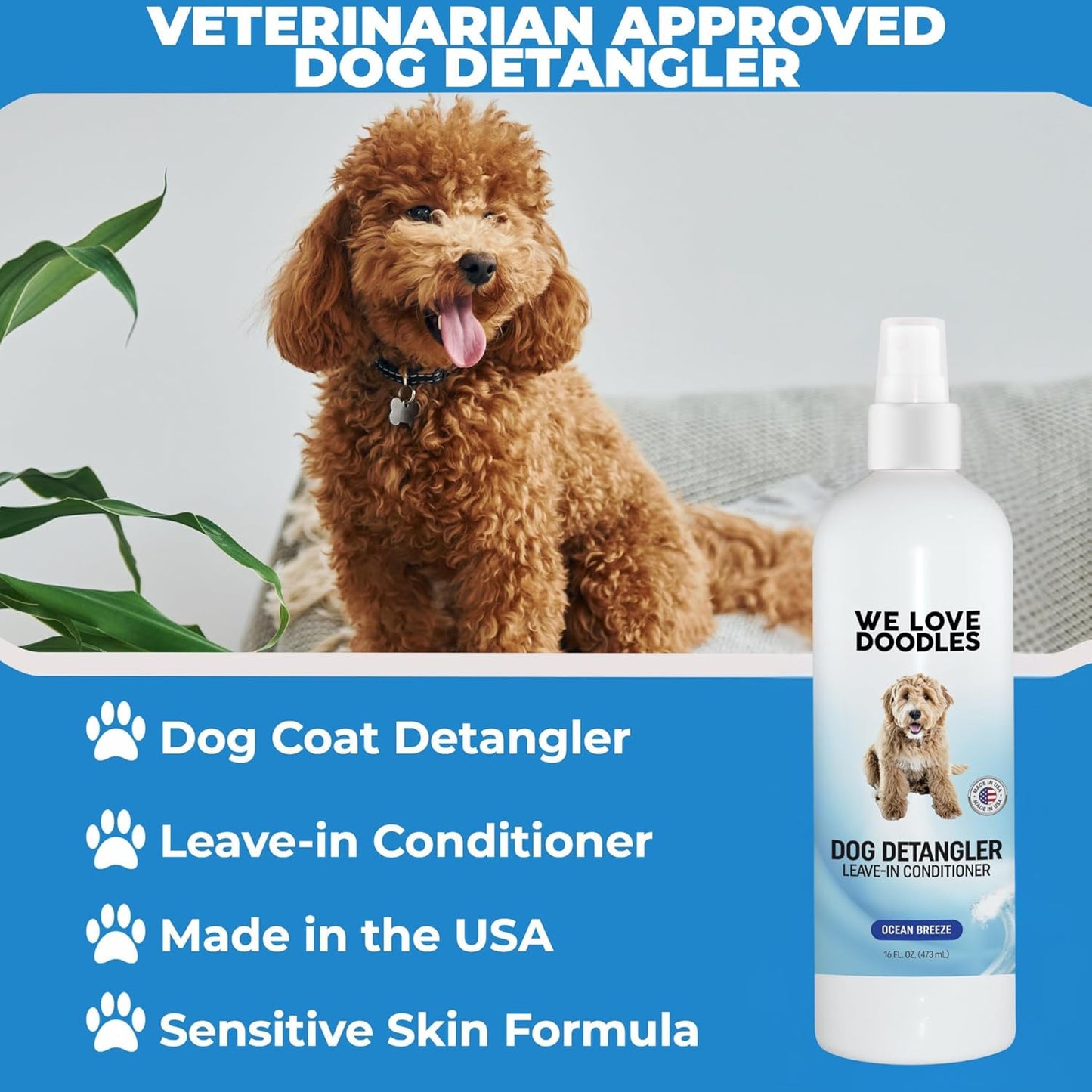 We Love Doodles Dog Detangler Spray - Leave-in Conditioner for Dogs - Dog Detangling Spray - Dematting Spray for Dogs - Tangle Remover - Made in The USA, Large 16 fl oz (Ocean Breeze)