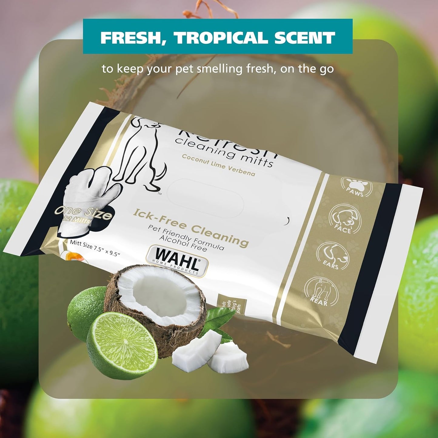 Wahl Refresh Cleaning Mitt Dog Wipes for Ick-Free Cleaning of Dog Paws, Face, Ears and Butt - Coconut Lime Verbena Scent – 24 ct - Model 3027121